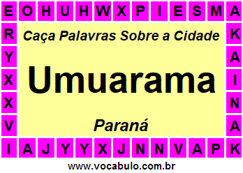 Caça Palavras Sobre a Cidade Umuarama do Estado Paraná