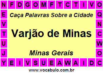 Caça Palavras Sobre a Cidade Varjão de Minas do Estado Minas Gerais