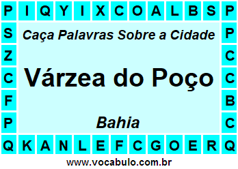 Caça Palavras Sobre a Cidade Várzea do Poço do Estado Bahia