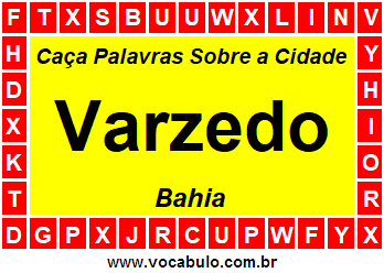 Caça Palavras Sobre a Cidade Varzedo do Estado Bahia