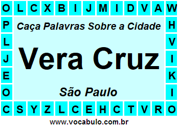 Caça Palavras Sobre a Cidade Vera Cruz do Estado São Paulo