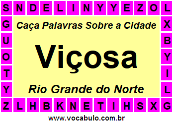 Caça Palavras Sobre a Cidade Norte Rio Grandense Viçosa