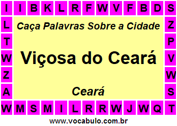 Caça Palavras Sobre a Cidade Viçosa do Ceará do Estado Ceará