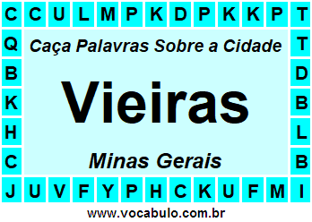 Caça Palavras Sobre a Cidade Vieiras do Estado Minas Gerais