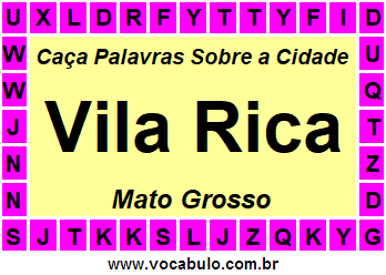 Caça Palavras Sobre a Cidade Mato-Grossense Vila Rica