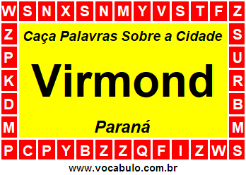 Caça Palavras Sobre a Cidade Virmond do Estado Paraná