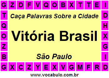 Caça Palavras Sobre a Cidade Vitória Brasil do Estado São Paulo