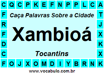 Caça Palavras Sobre a Cidade Xambioá do Estado Tocantins