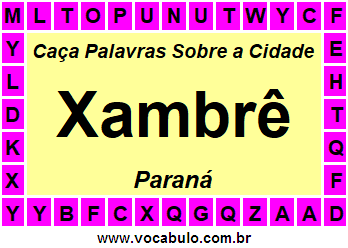 Caça Palavras Sobre a Cidade Xambrê do Estado Paraná