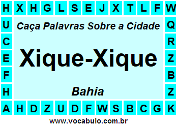 Caça Palavras Sobre a Cidade Xique-Xique do Estado Bahia