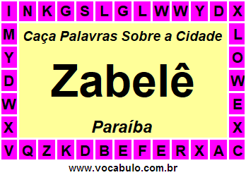 Caça Palavras Sobre a Cidade Zabelê do Estado Paraíba