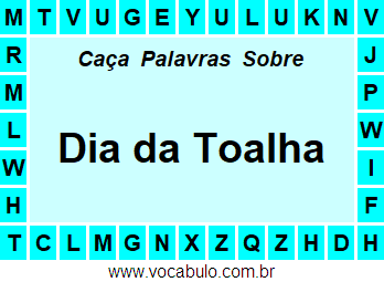 Caça Palavras Dia da Toalha