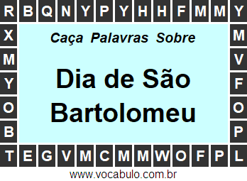 Caça Palavras Sobre o Dia de São Bartolomeu