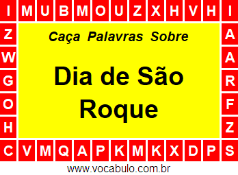 Caça Palavras Sobre o Dia de São Roque