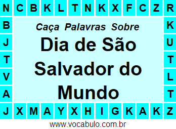 Caça Palavras Sobre o Dia de São Salvador do Mundo