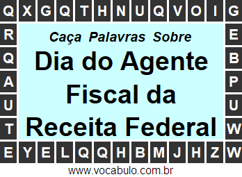 Caça Palavras Dia do Agente Fiscal da Receita Federal