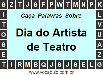 Caça Palavras Dia do Artista de Teatro