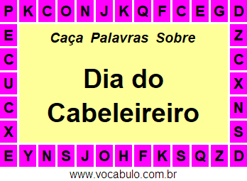 Caça Palavras Sobre o Dia do Cabeleireiro