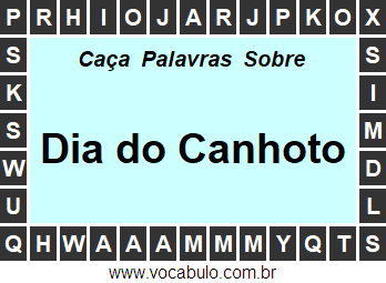 Caça Palavras Sobre o Dia do Canhoto