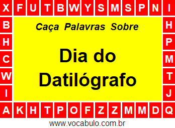 Caça Palavras Dia do Datilógrafo