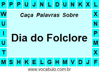 Caça Palavras Sobre o Dia do Folclore