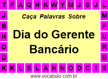 Caça Palavras Dia do Gerente Bancário