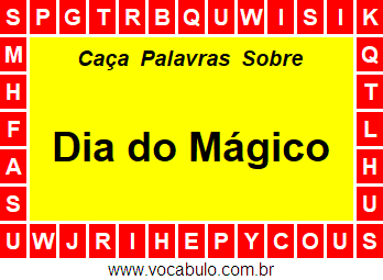 Caça Palavras Dia do Mágico