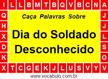 Caça Palavras Dia do Soldado Desconhecido