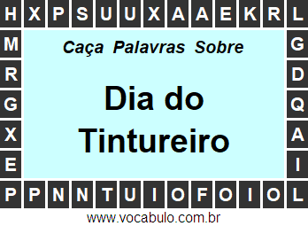 Caça Palavras Dia do Tintureiro