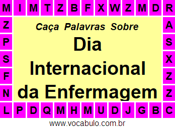 Caça Palavras Sobre o Dia Internacional da Enfermagem