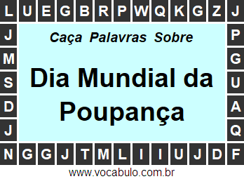 Caça Palavras Dia Mundial da Poupança