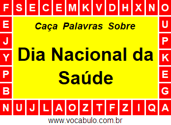 Caça Palavras Dia Nacional da Saúde