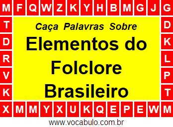 Caça Palavras Elementos do Folclore Brasileiro